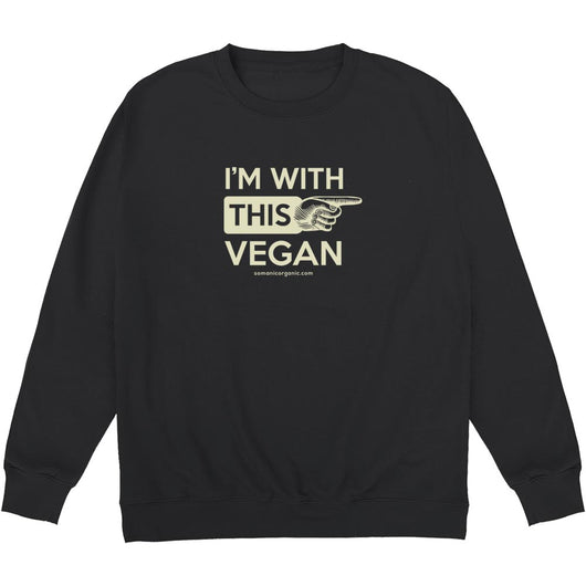 I'm with this Vegan organic sweatshirt in black from www.somanicorganic.com