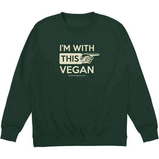 I'm with this Vegan organic sweatshirt in dark green from www.somanicorganic.com