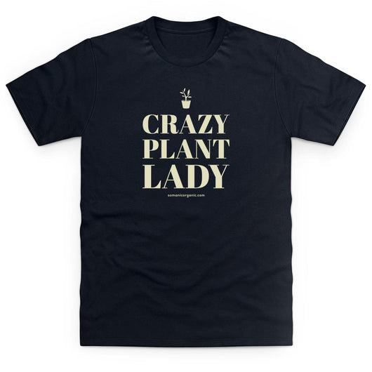 Image of Crazy Plant Lady tshirt in black  from www.somanicorganic.com